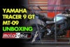 Unboxing Yamaha TRACER 9 GT - MT09