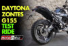 Daytona Zontes G155 Test Ride Greek