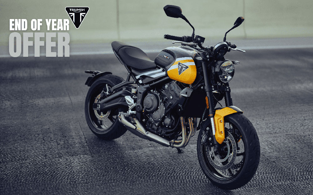 Triumph END OF YEAR OFFER